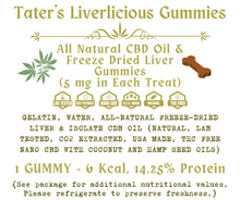 Load image into Gallery viewer, Tater's Liverlicious Gummies -  All Natural Home Baked Dog Treats