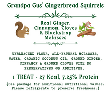 Load image into Gallery viewer, Grandpa Gus’ Gingerbread Squirrels -  All Natural Home Baked Dog Treats
