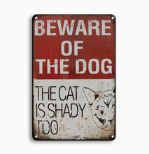 Load image into Gallery viewer, Private Property No Trespassing Signs (Beware of the dog, the cat is shady too)
