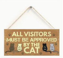 Load image into Gallery viewer, Wooden Cat Sign Decoration (All Visitors Must Be Approved By The Cat)
