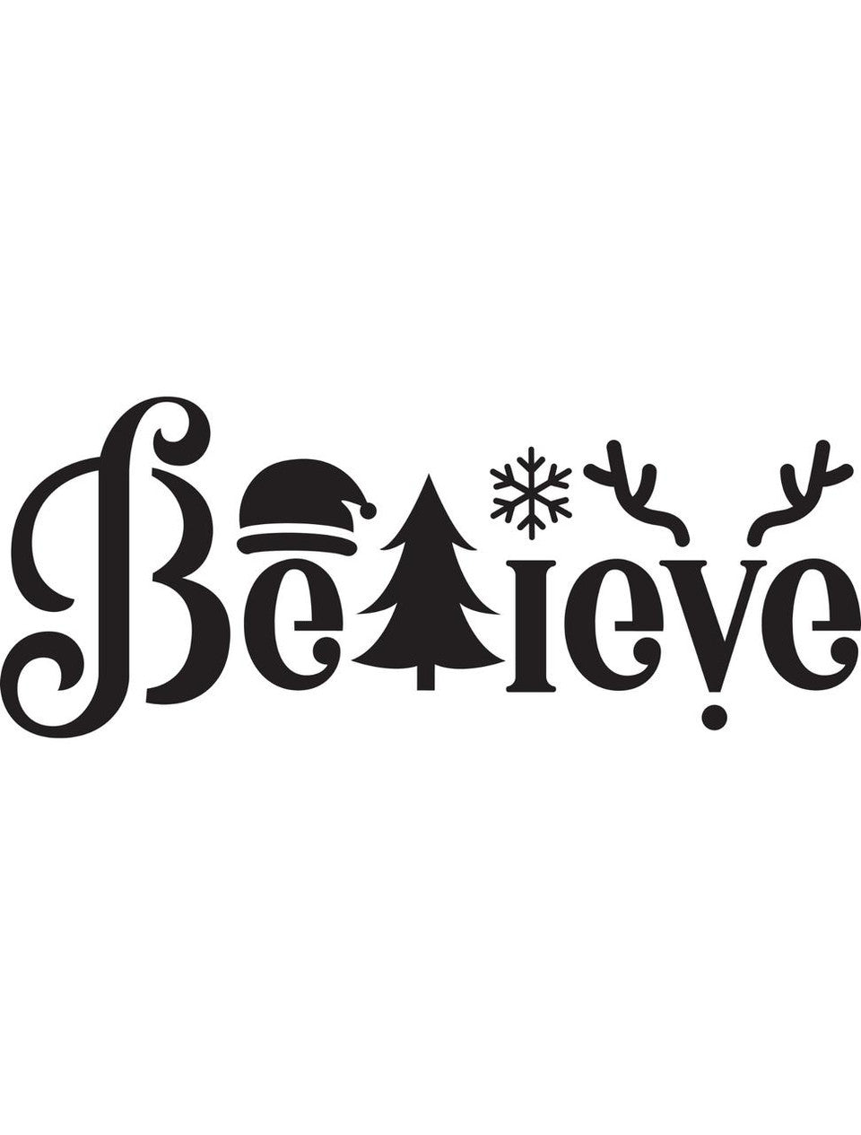 Believe - Stencil